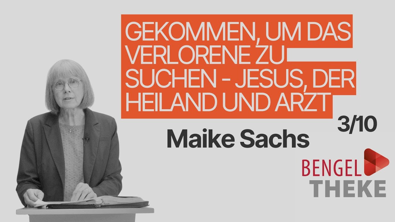 Gekommen, um das Verlorene zu suchen - Jesus, der Heiland und Arzt