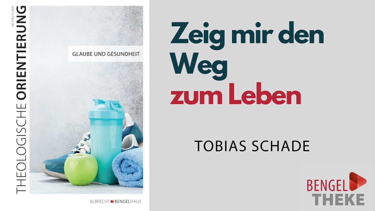 Zeig mir den Weg zum Leben